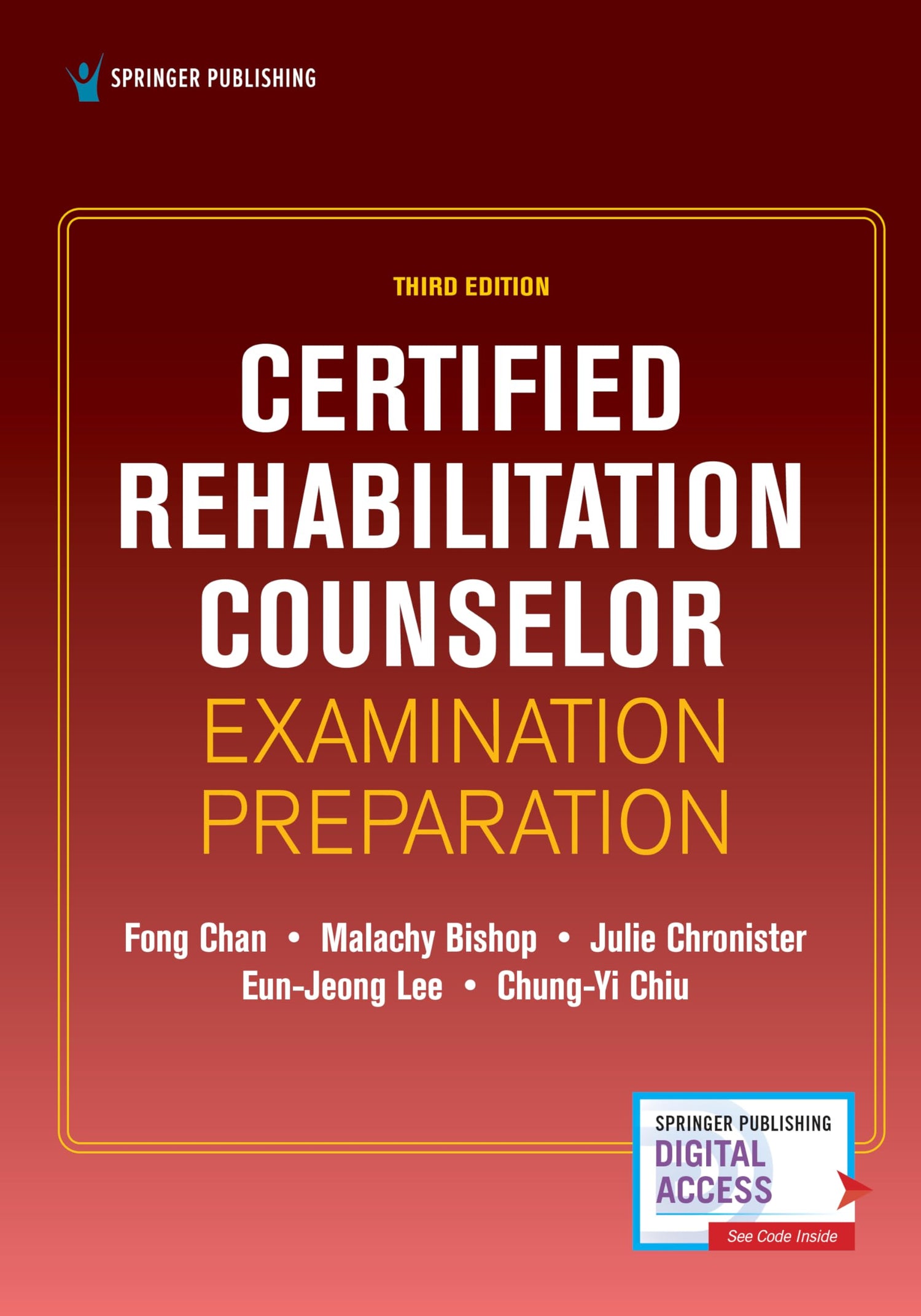 Certified Rehabilitation Counselor Examination Preparation, Third Edition – CRC Exam Prep, CRC Exam Study Guide