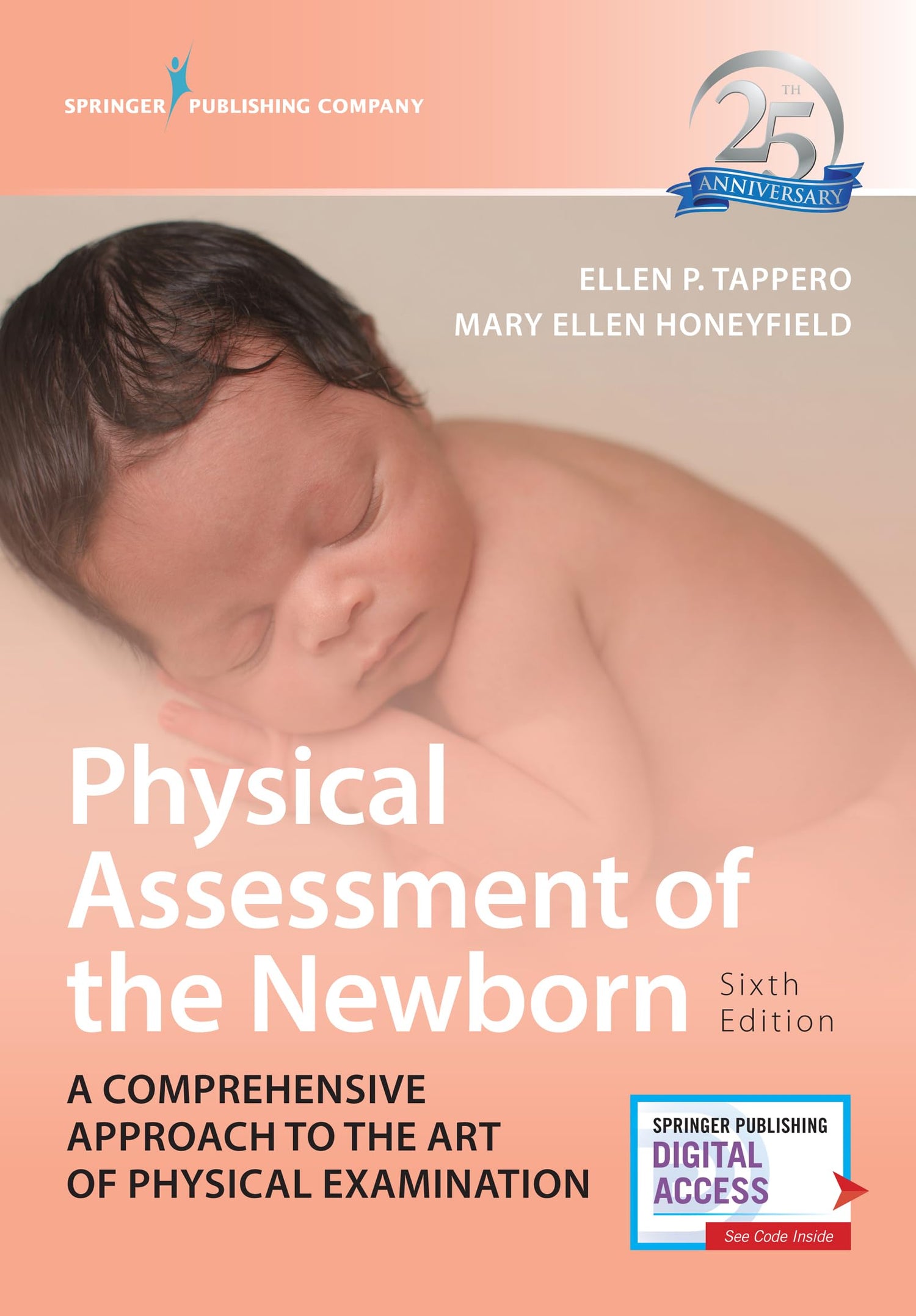 Physical Assessment of the Newborn, Sixth Edition — used book cover