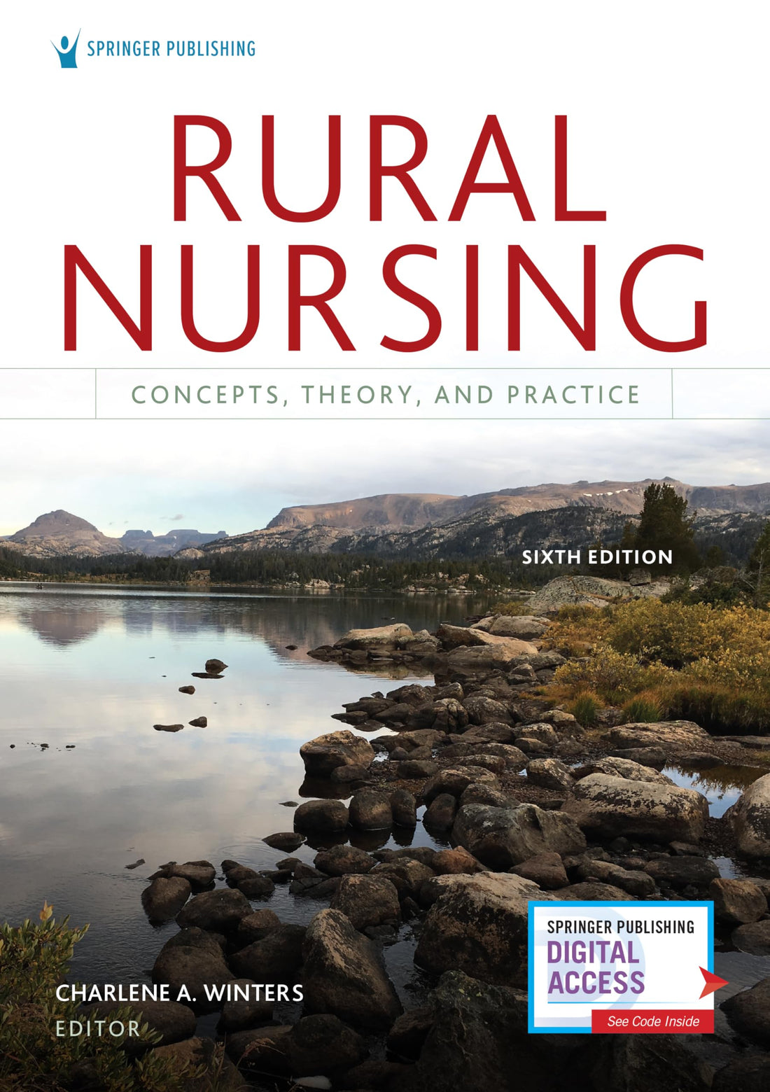 Rural Nursing, Sixth Edition: Concepts, Theory, and Practice