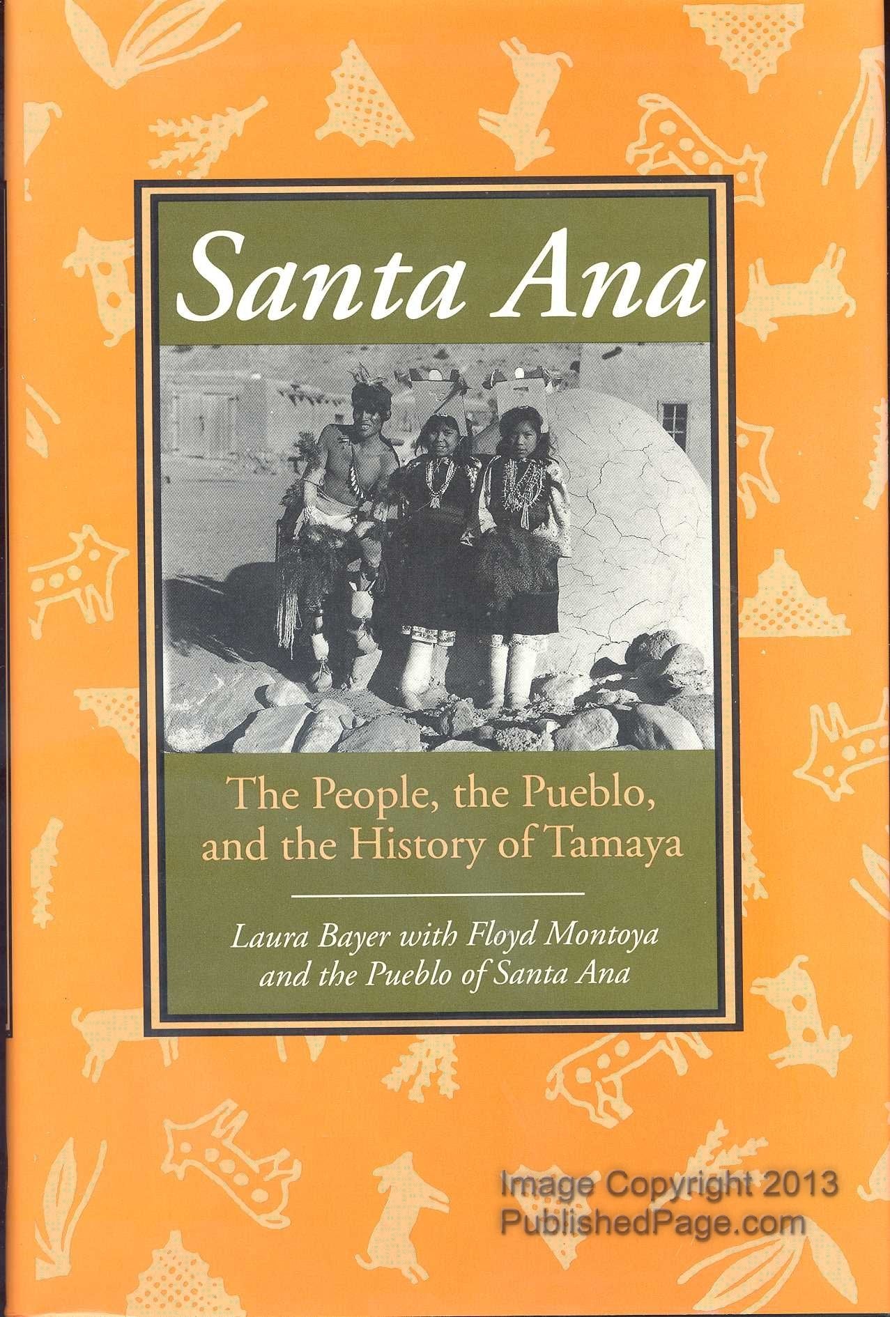 Santa Ana: The People, the Pueblo, and the History of Tamaya