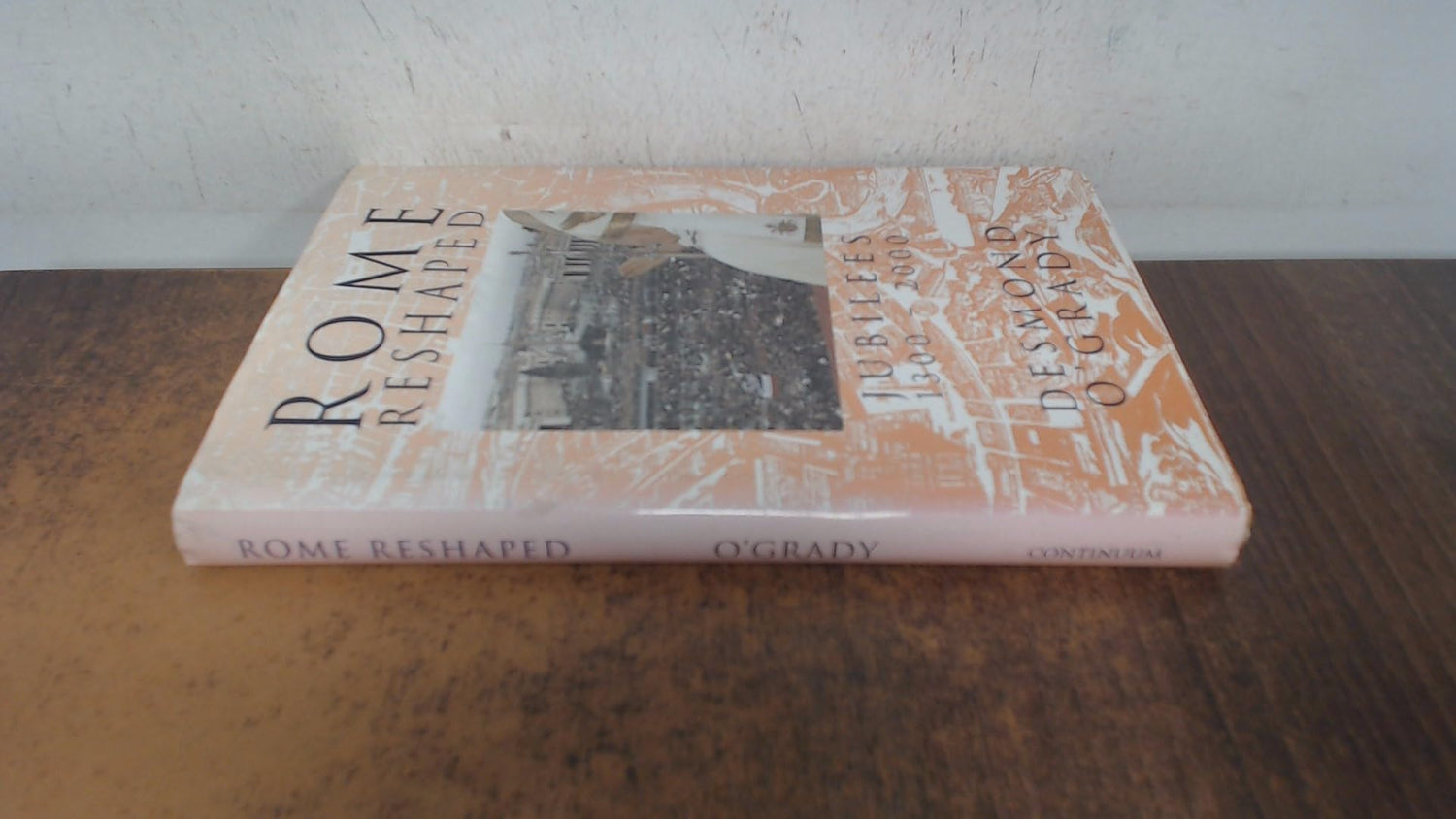 Rome Reshaped: Jubilees 1300-2000