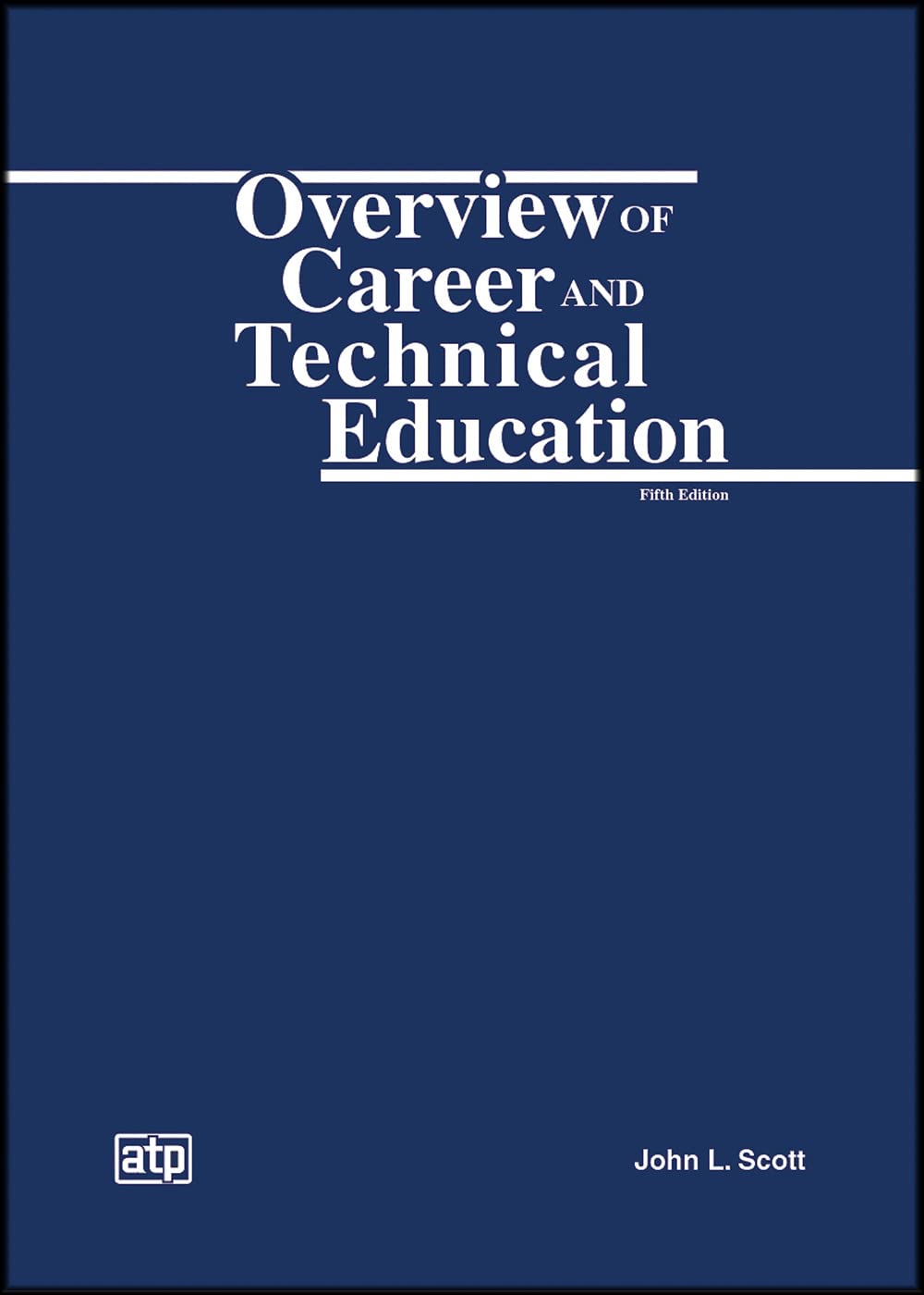 Overview of Career and Technical Education