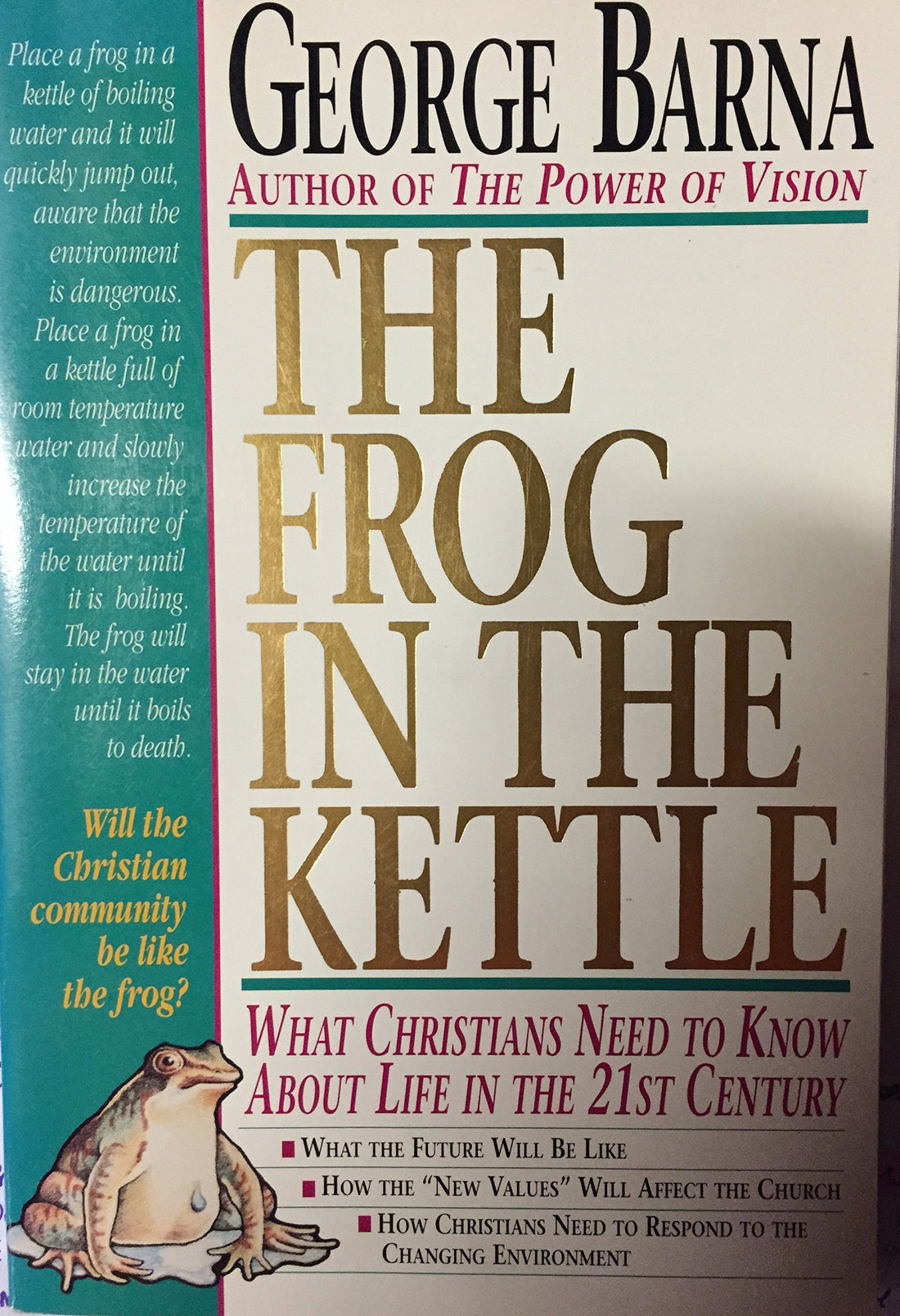 The Frog in the Kettle
