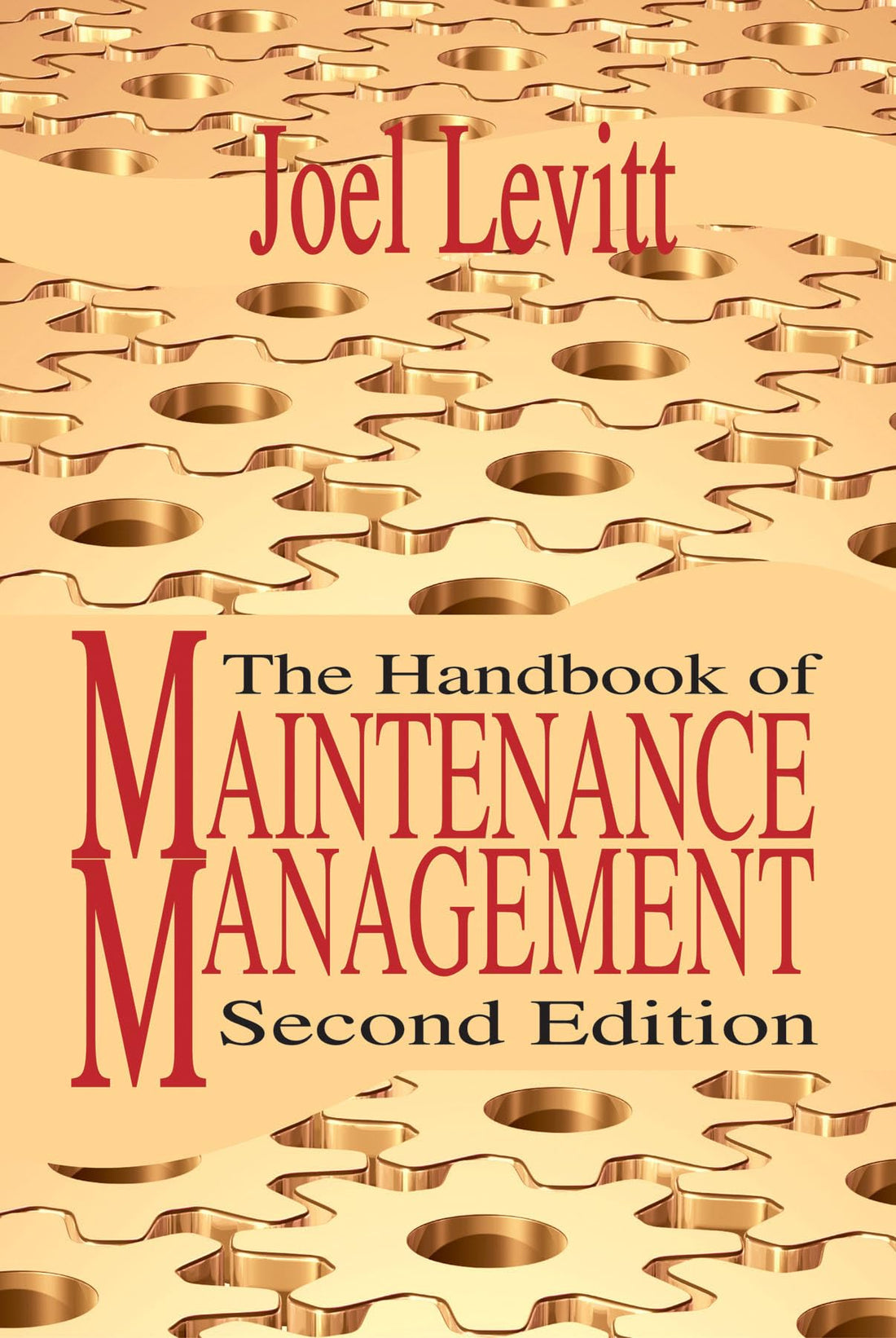Handbook of Maintenance Management (Volume 1)