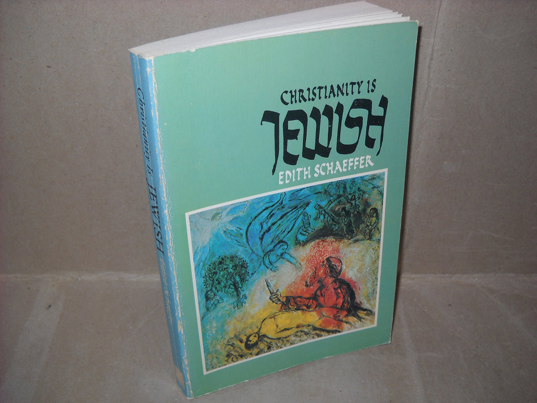 Christianity Is Jewish