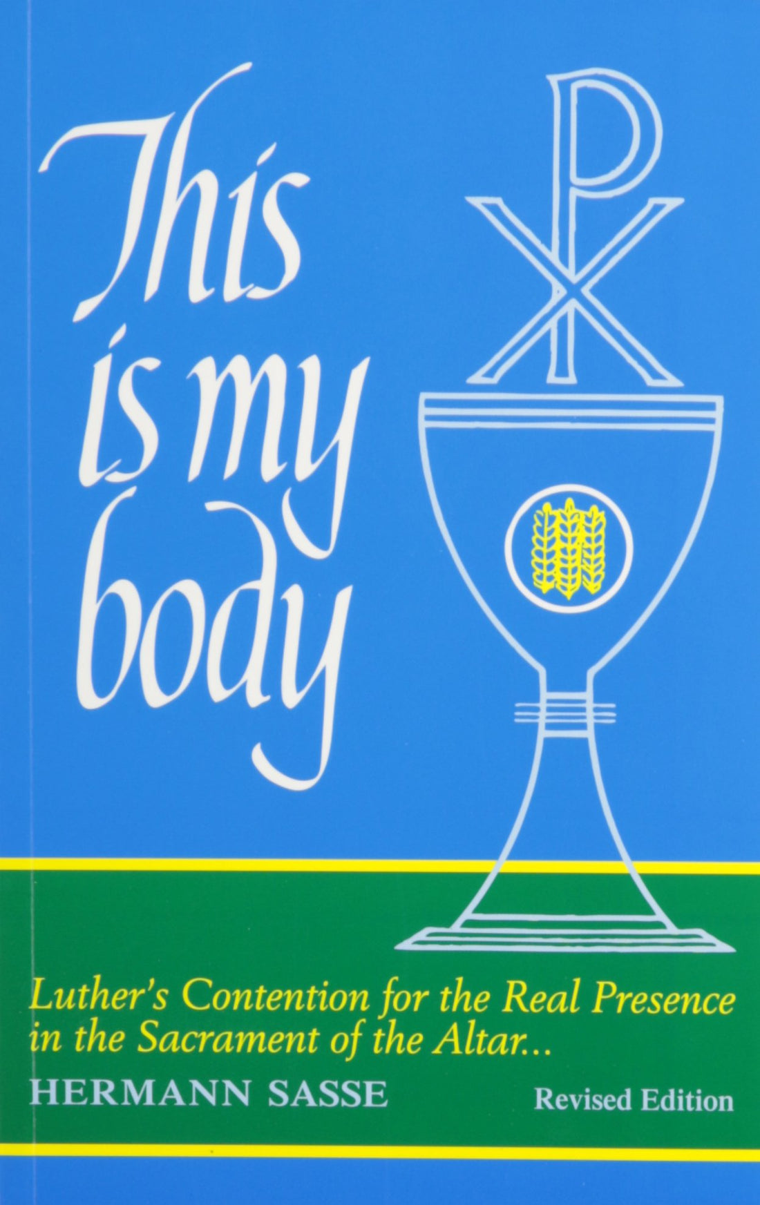 This Is My Body: Luther&