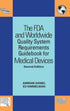 The FDA and Worldwide Quality System Requirements Guidebook for Medical Devices, Second Edition — used book cover