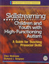 Skillstreaming Children and Youth with High-Functioning Autism — used book cover