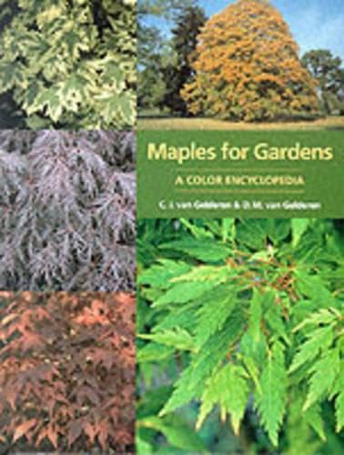 Maples for Gardens: A Color Encyclopedia