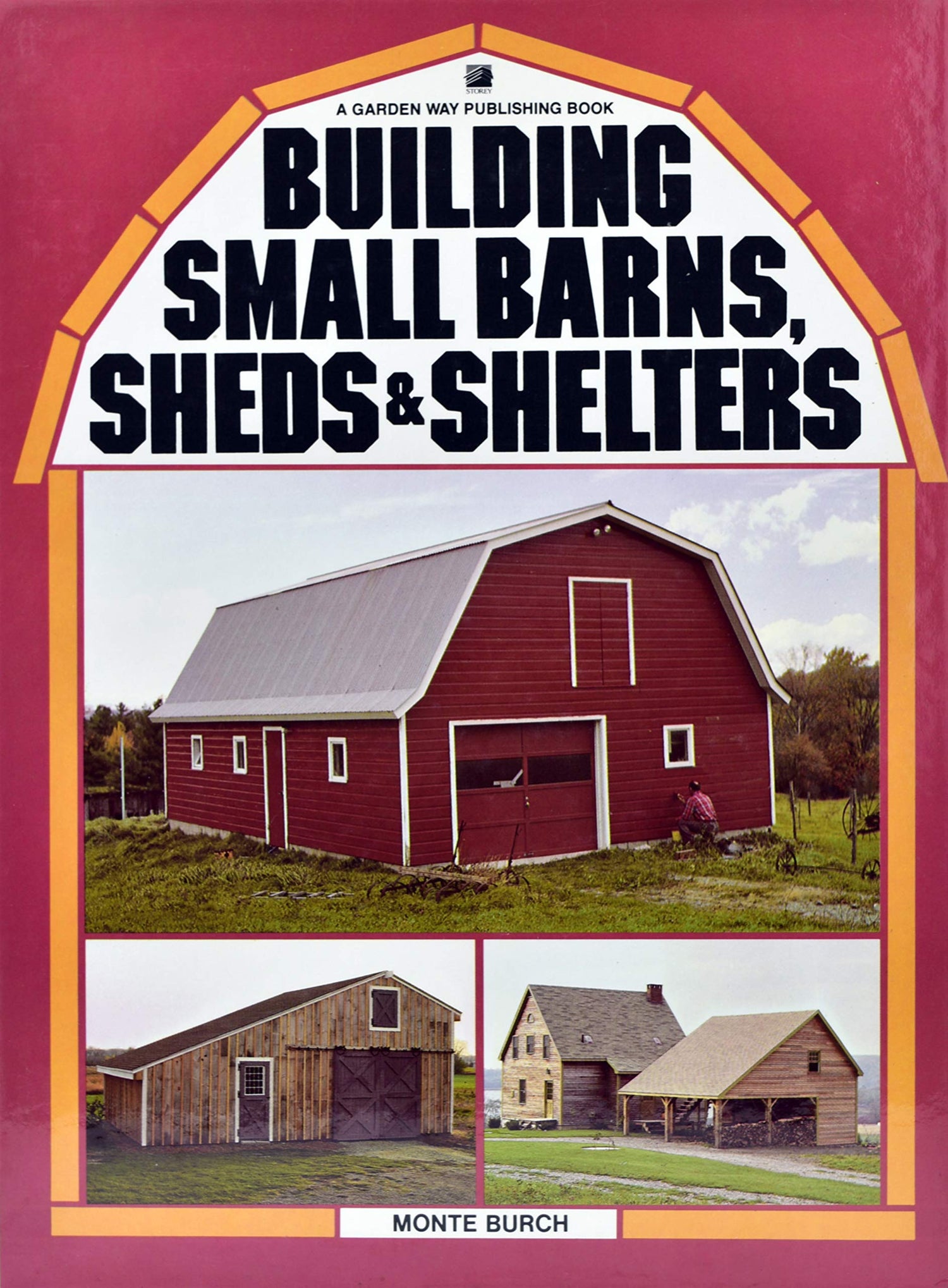 Building Small Barns, Sheds &amp; Shelters