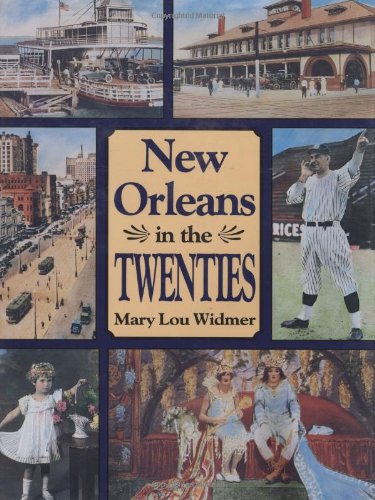 New Orleans in the Twenties (New Orleans History)