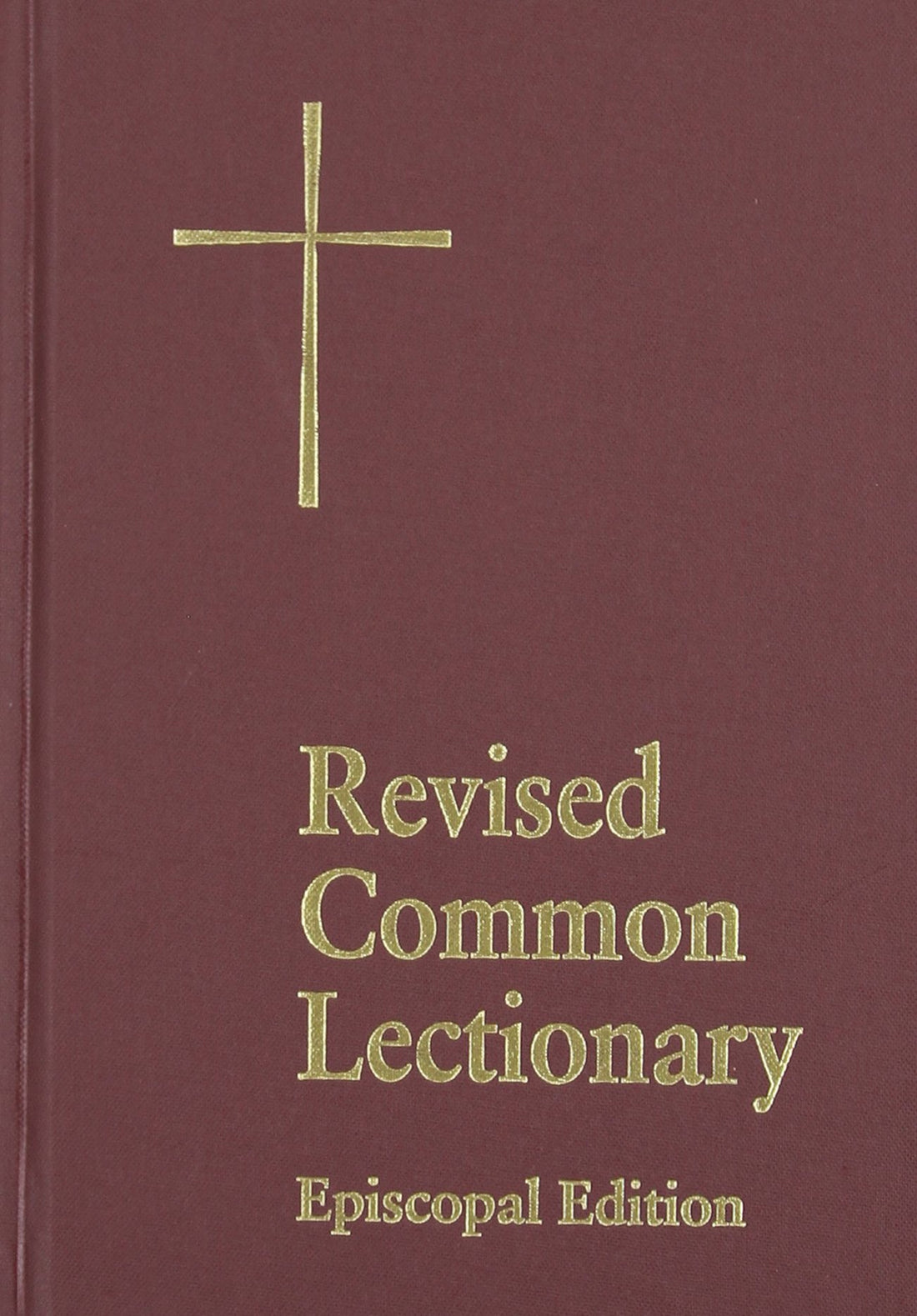 Revised Common Lectionary Pew Edition: Years A, B, C, and Holy Days According to the Use of the Episcopal Church