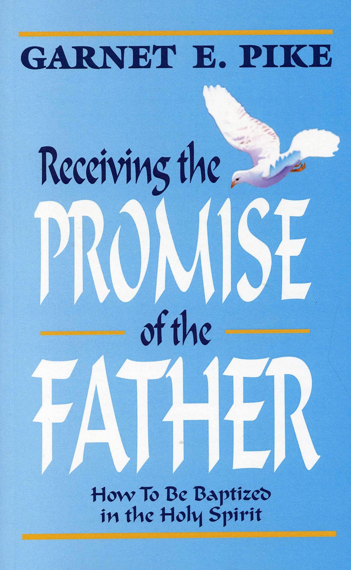 Receiving the Promise of the Father