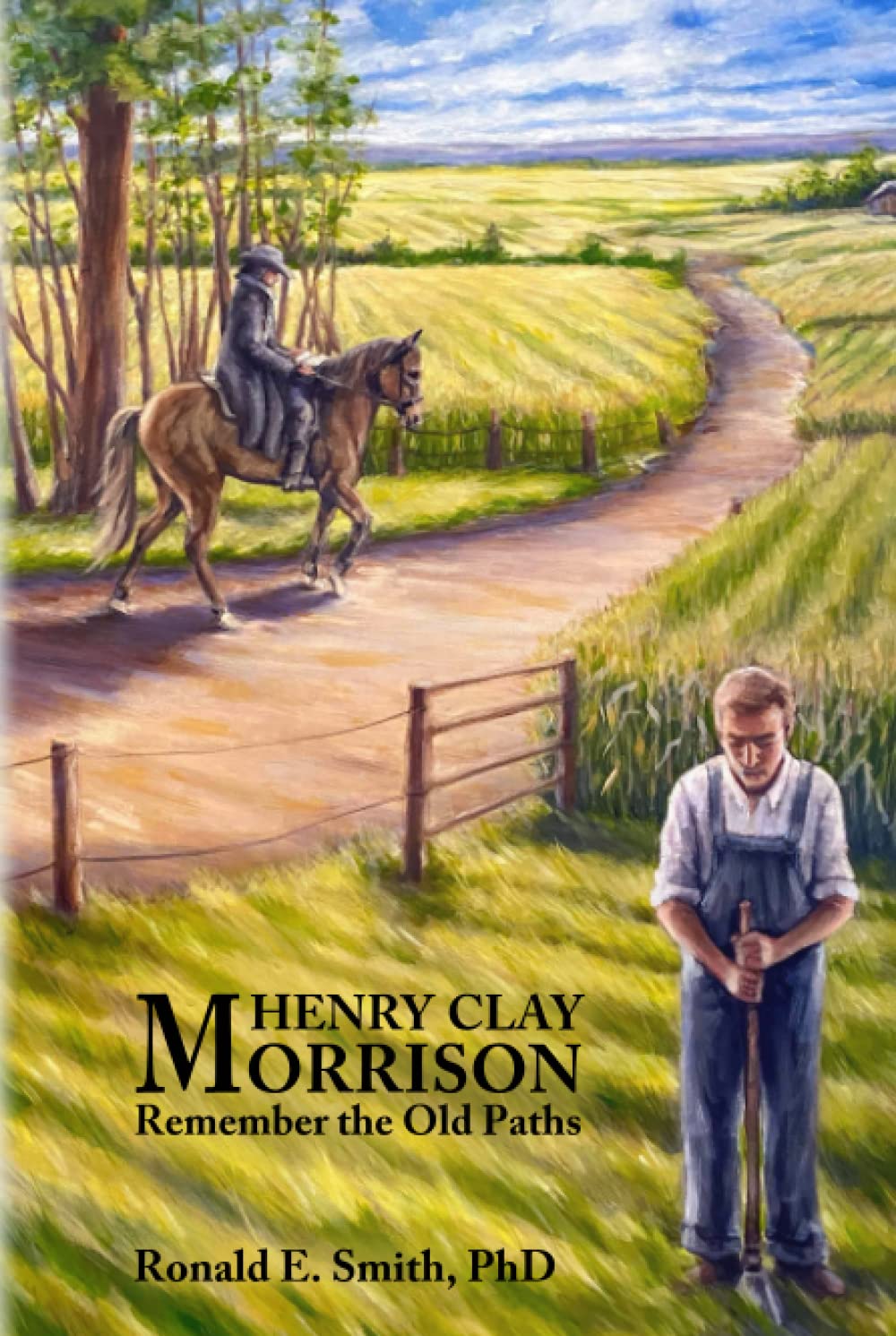 Henry Clay Morrison: Remember the Old Paths
