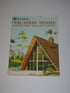Vacation homes: A-frames, chalets, designs 480 to 3,238 sq. ft — used book cover