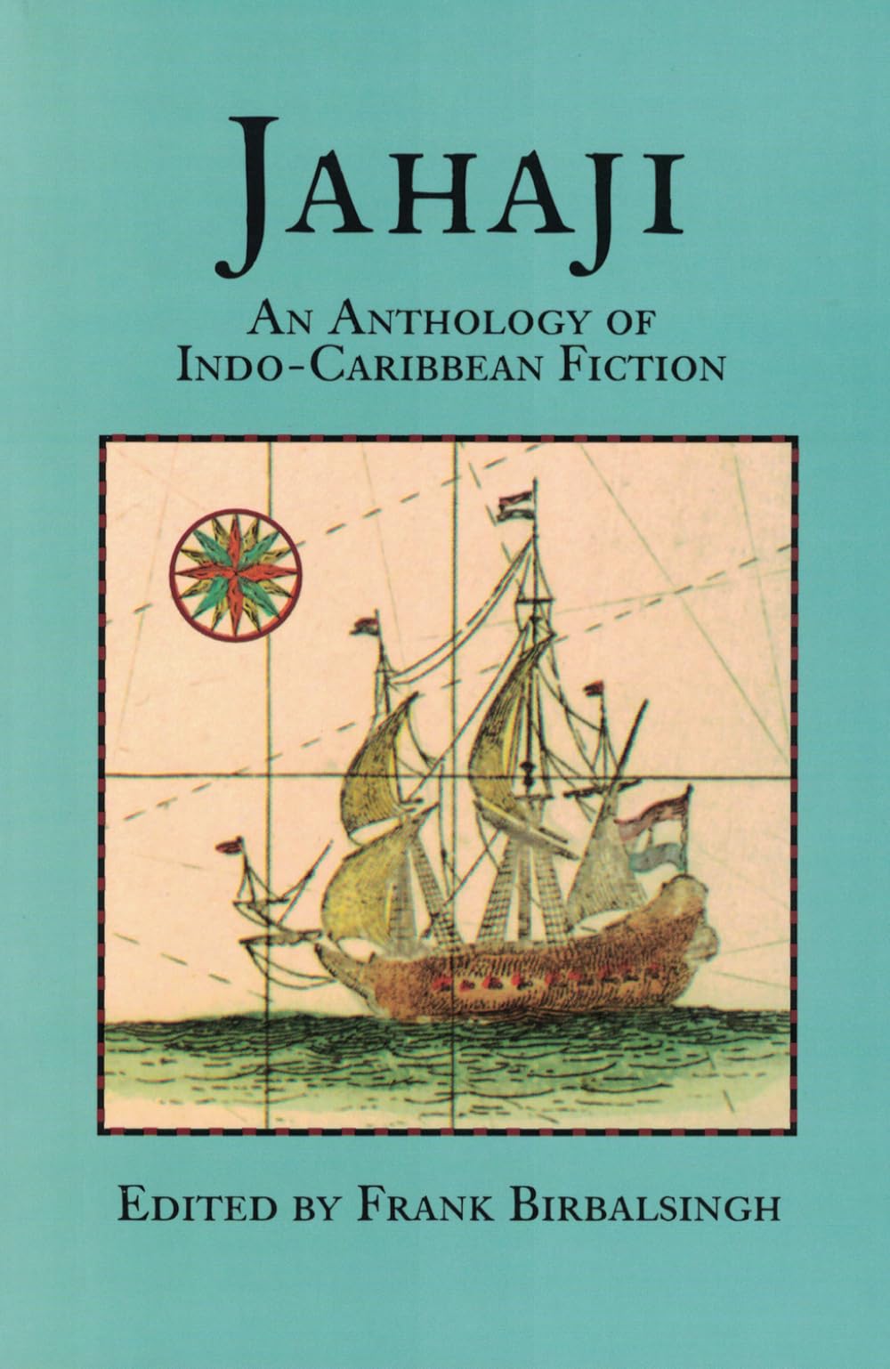 Jahaji: An Anthology of Indo-Caribbean Fiction — used book cover