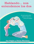Hablando...nos Entendemos Los Dos — used book cover