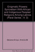 Enigmatic Powers: Syncretism With African and Indigenous Peoples&