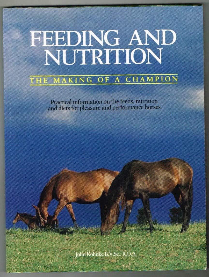Feeding and Nutrition - The Making Of A Champion — used book cover