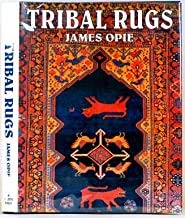 Tribal Rugs: Nomadic and Village Weavings from the Near East and Central Asia