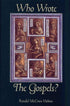 Who Wrote the Gospels? — used book cover