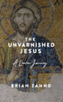 The Unvarnished Jesus — used book cover