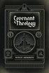 Covenant Theology — used book cover