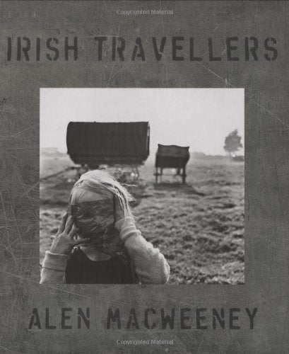Irish Travellers: Tinkers No More