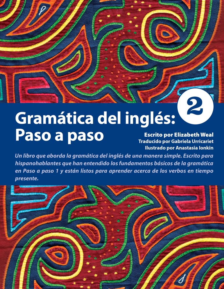 Gramatica del ingles: Paso a paso 2 (Spanish Edition)