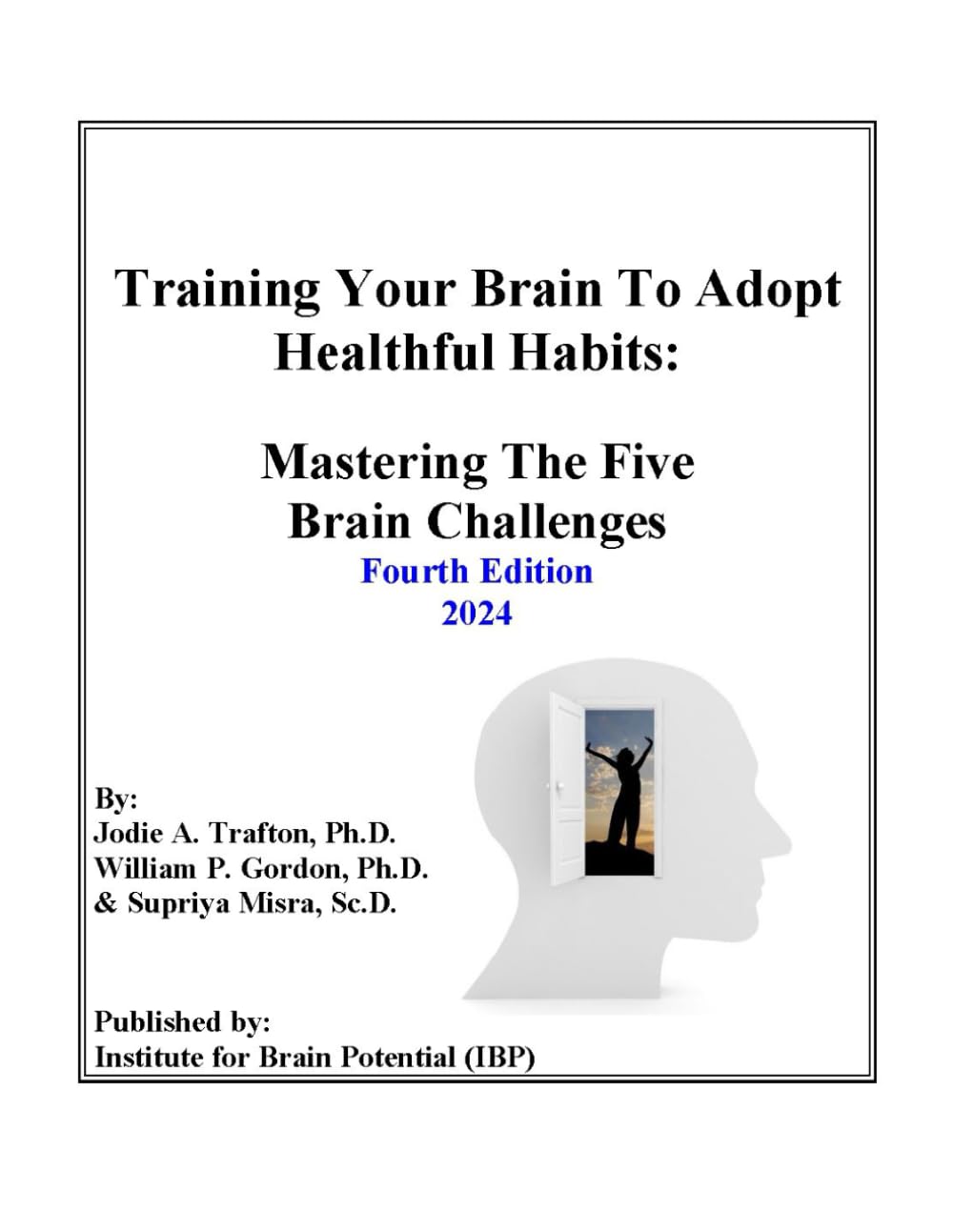 Training Your Brain To Adopt Healthful Habits — used book cover