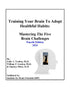 Training Your Brain To Adopt Healthful Habits — used book cover