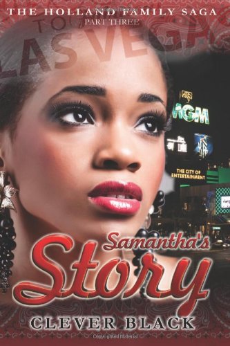 The Holland Family Saga Part Three: Samantha&