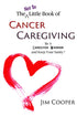 The Not So Little Book of Cancer Caregiving — used book cover
