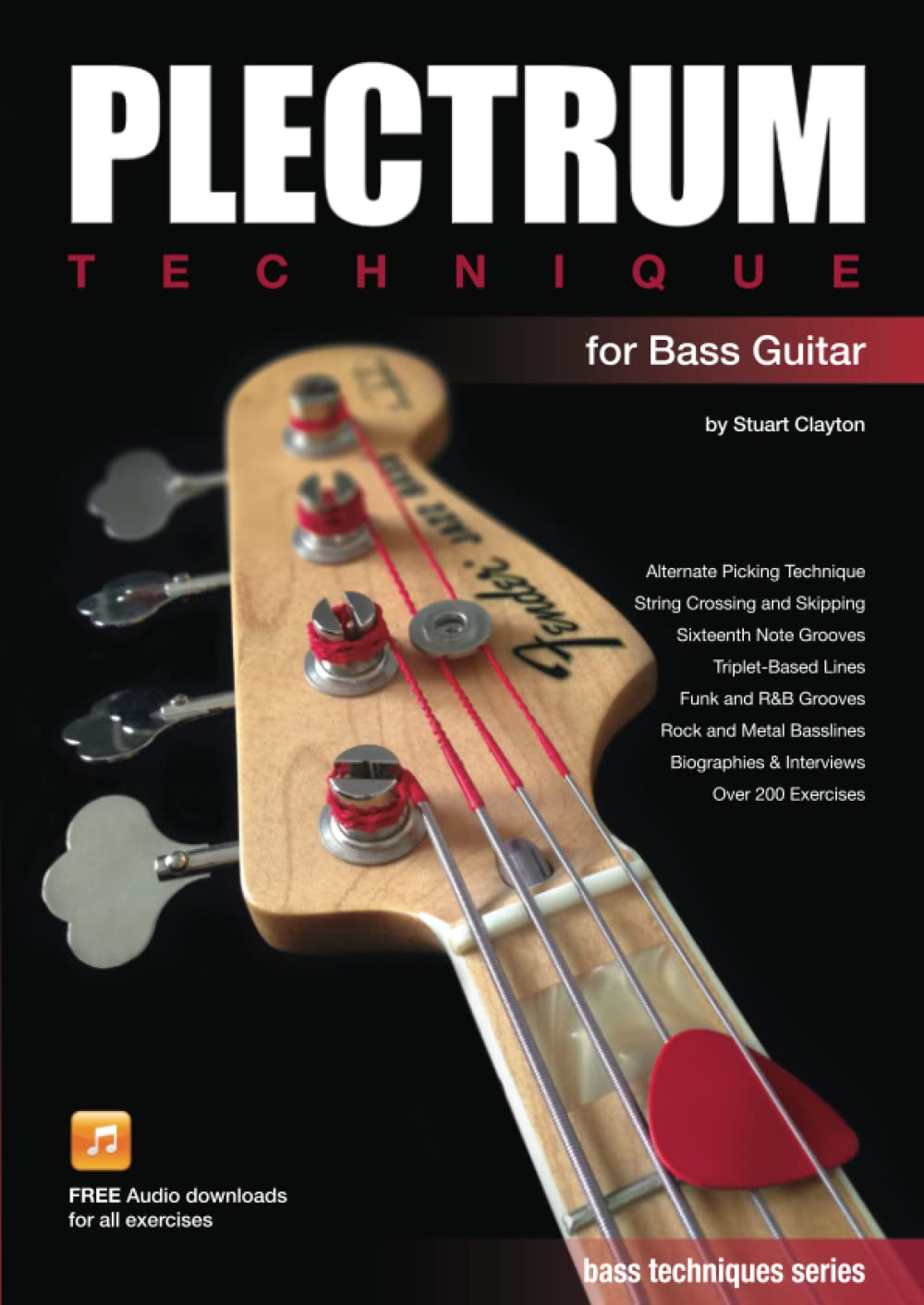 Plectrum Technique for Bass Guitar (Bass Guitar Techniques Series by Stuart Clayton)