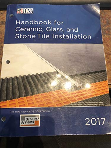 Handbook for Ceramic, Glass, and Stone Tile Installation 2017 — used book cover
