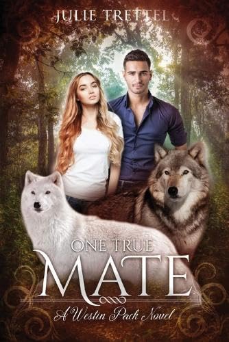One True Mate (Westin Pack)