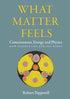 What Matter Feels — used book cover
