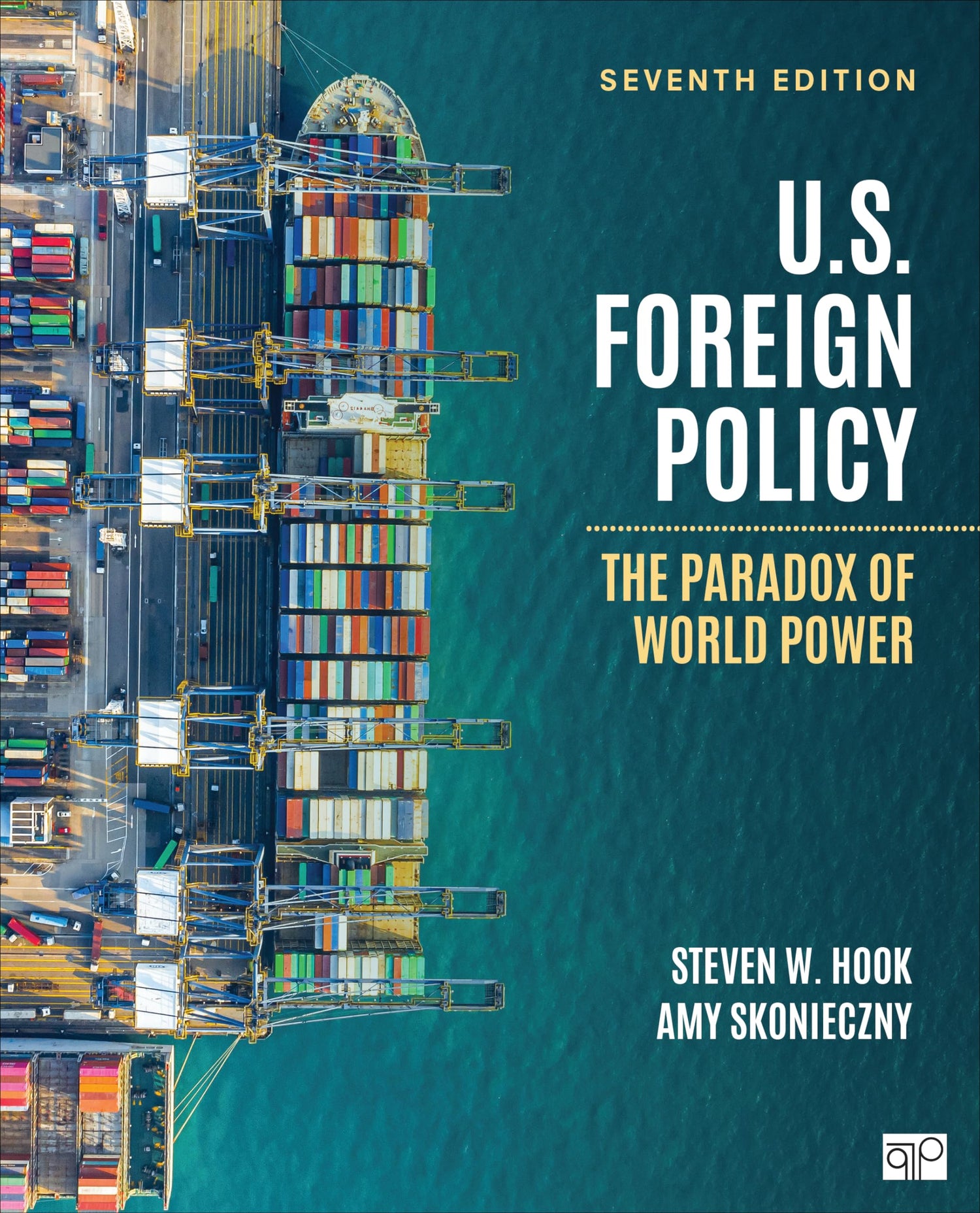 U.S. Foreign Policy: The Paradox of World Power