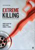 Extreme Killing: Understanding Serial and Mass Murder — used book cover