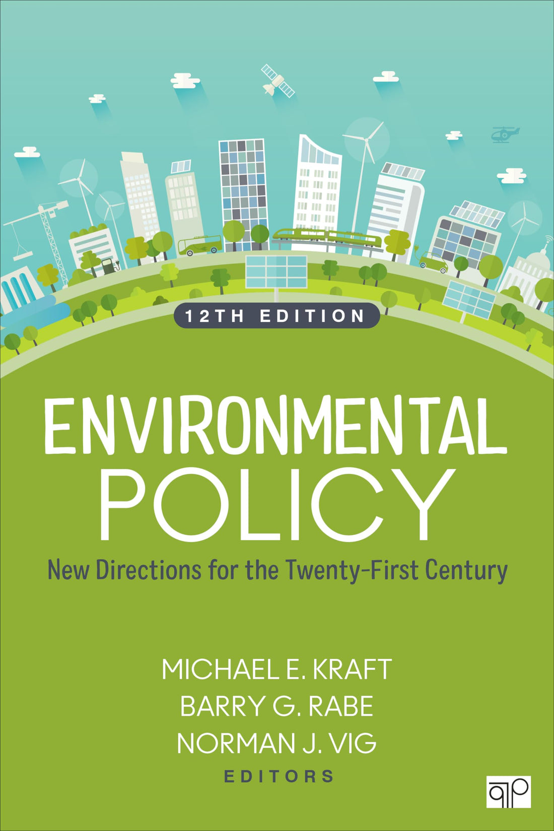 Environmental Policy: New Directions for the Twenty-First Century — used book cover