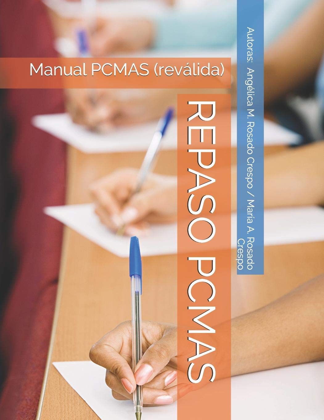 REPASO PCMAS: Manual PCMAS (reválida) (Spanish Edition)
