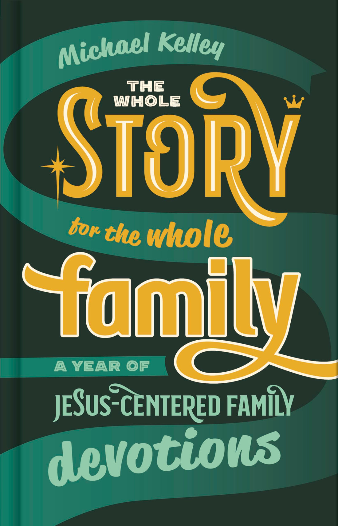 The Whole Story for the Whole Family — used book cover