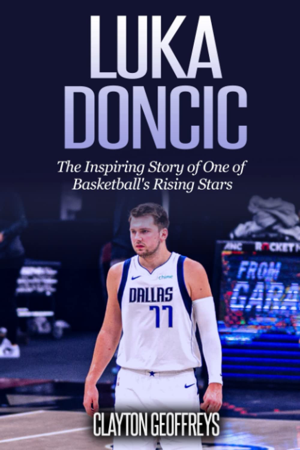 Luka Doncic: The Inspiring Story of One of Basketball&