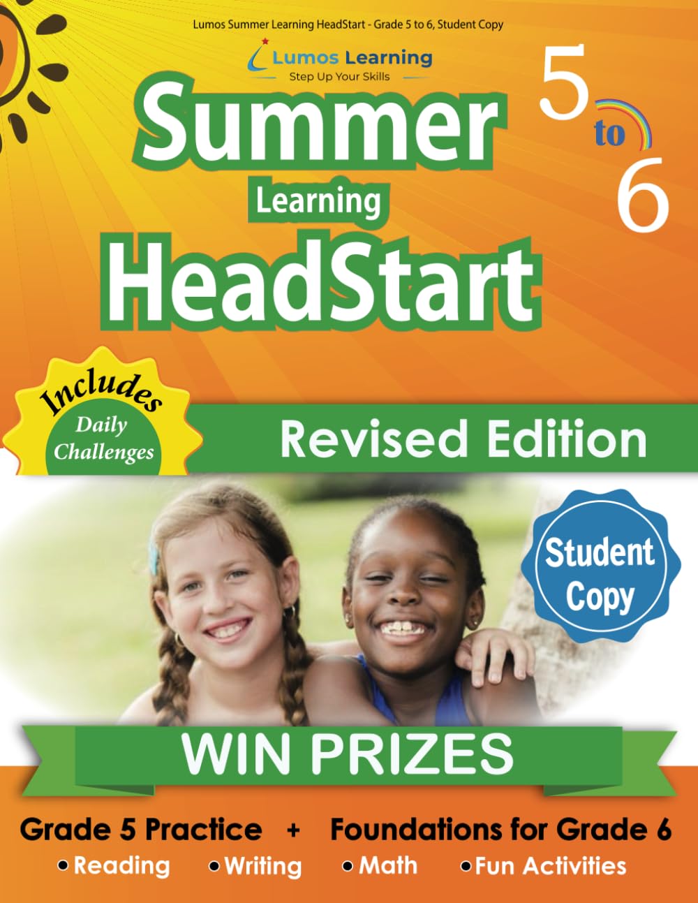 Lumos Summer Learning HeadStart - Grade 5 to 6, Student Copy: Bridge to Success with Common Core Aligned Resources and Workbooks