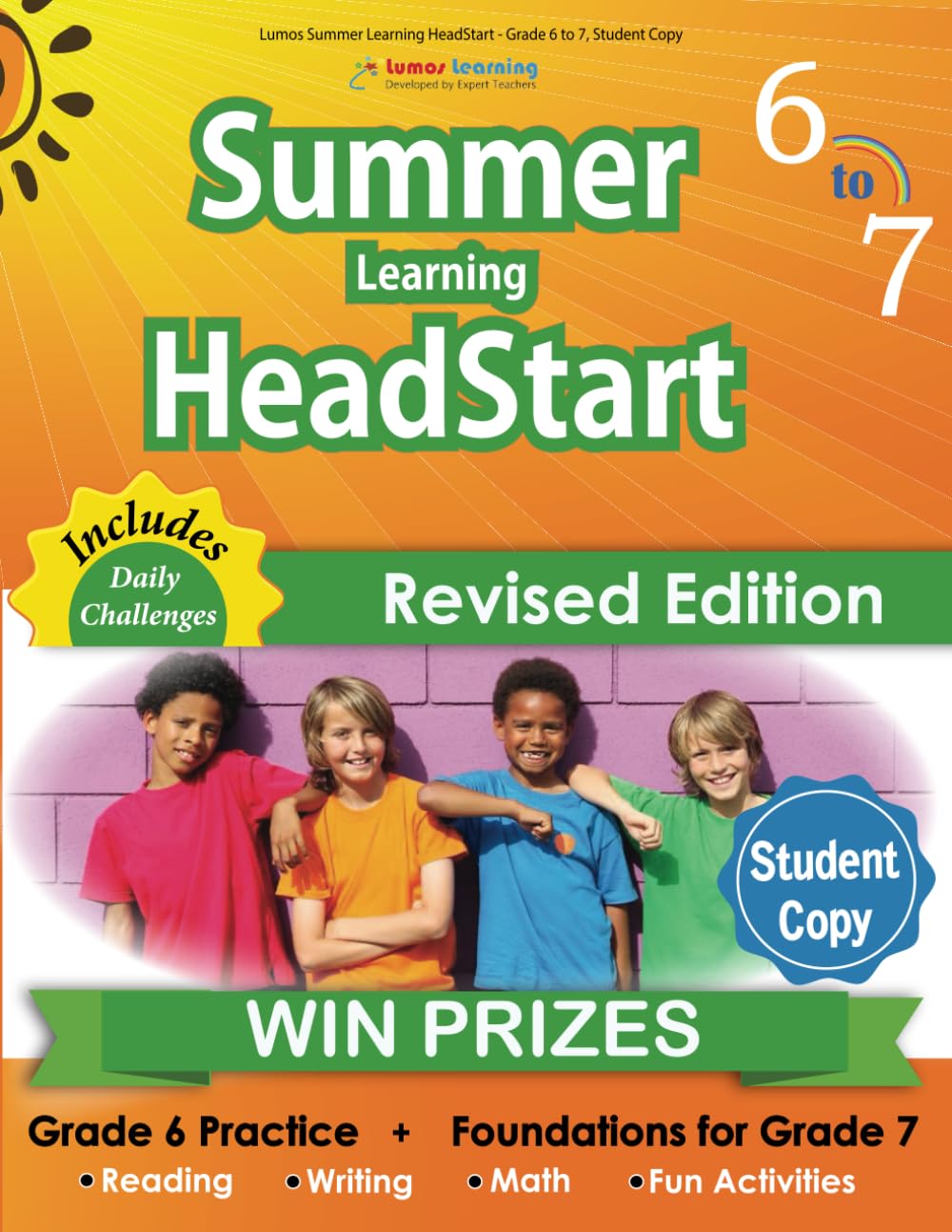 Lumos Summer Learning HeadStart - Grade 6 to 7, Student Copy: Bridge to Success with Common Core Aligned Resources and Workbooks