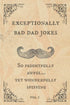 Exceptionally Bad Dad Jokes — used book cover