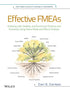 Effective FMEAs: Achieving Safe, Reliable, and Economical Products and Processes using Failure Mode and Effects Analysis — used book cover