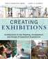 Creating Exhibitions: Collaboration in the Planning, Development, and Design of Innovative Experiences — used book cover