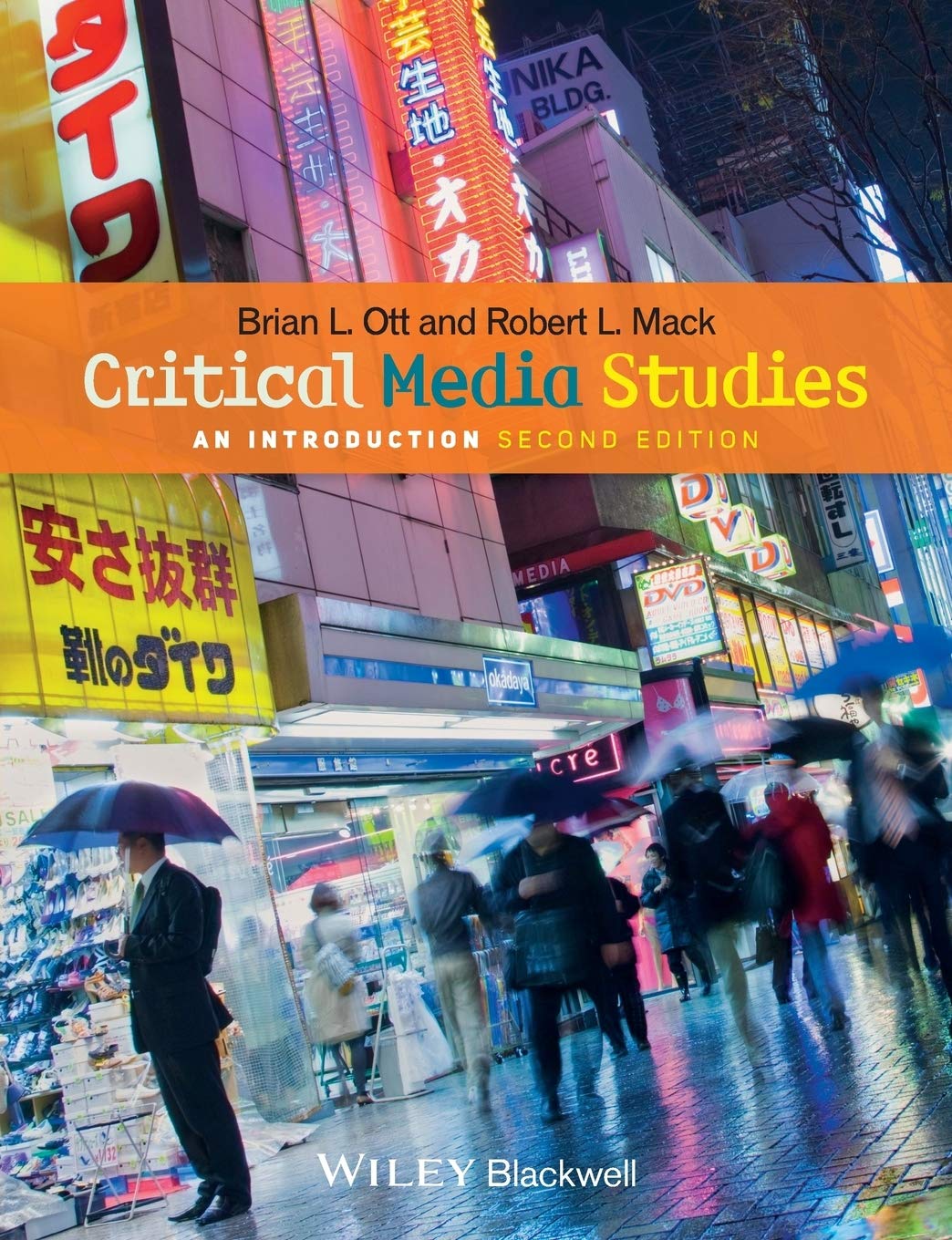 Critical Media Studies: An Introduction
