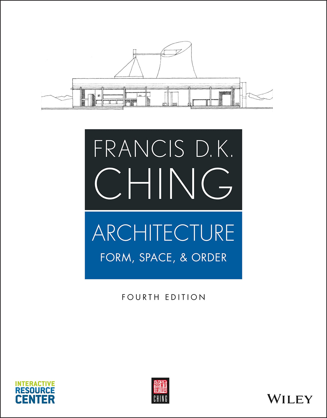 Architecture: Form, Space, and Order